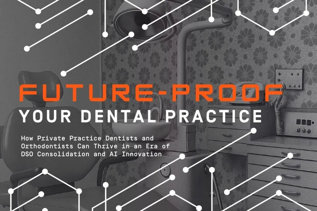 Future-Proofing Your Dental Practice - Ebook - Blog (1)